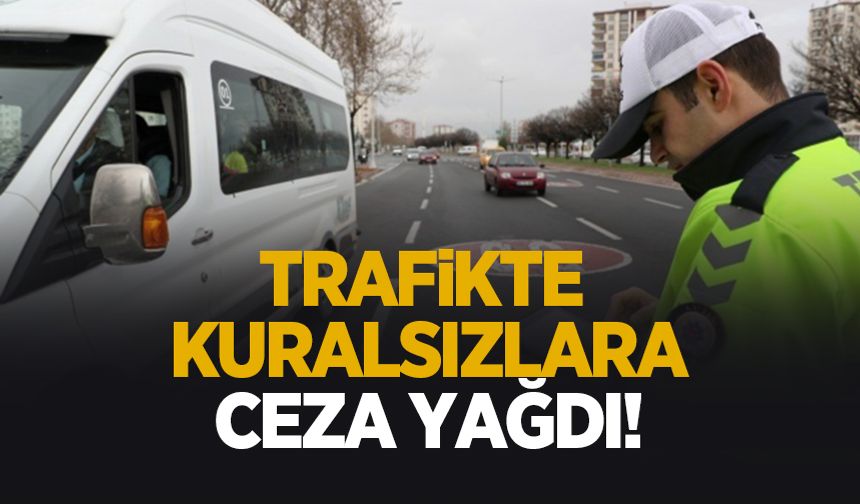 Yarım milyondan fazla sürücüye ceza