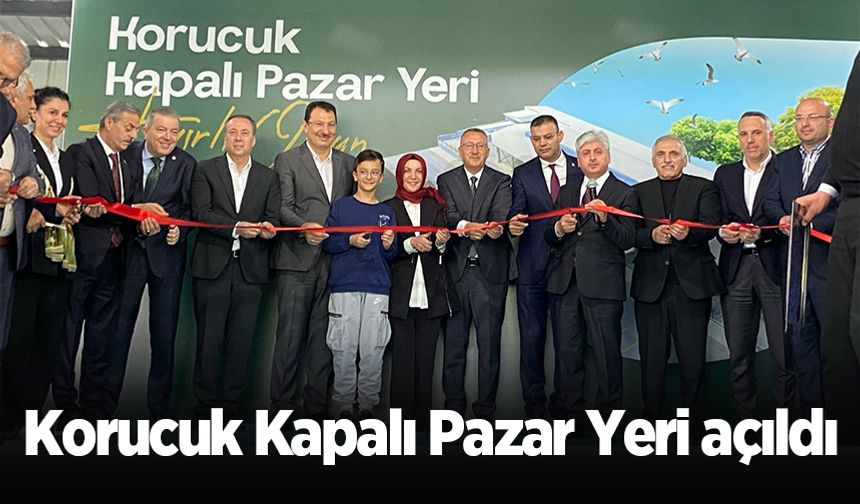 Korucuk Kapalı Pazar Yeri açıldı