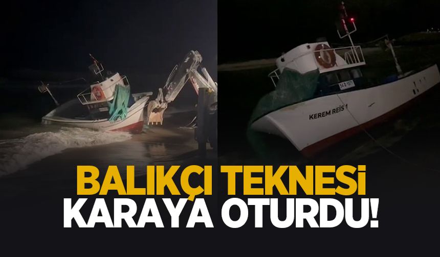 8 metrelik balıkçı teknesi karaya oturdu