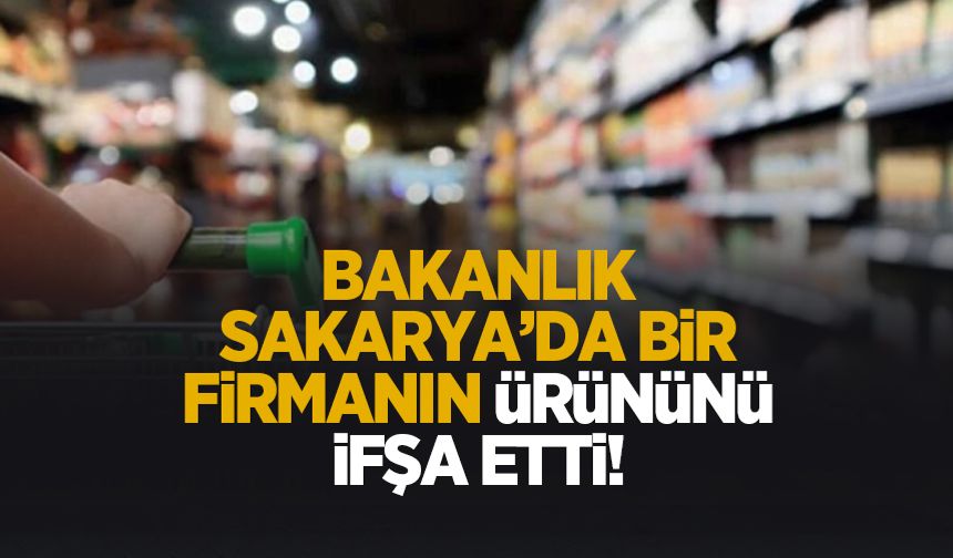 Bakanlık Sakarya'da bir ürünü ifşa etti