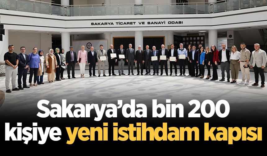 Sakarya’da bin 200 kişiye yeni istihdam kapısı