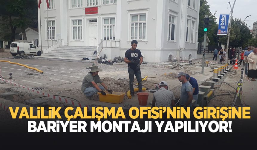 Valilik Çalışma Ofisi'nin girişine bariyerli önlem