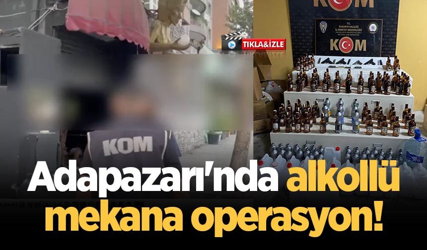 Adapazarı'nda alkollü mekana operasyon! Kaçak içki ve silahlar ele geçirildi