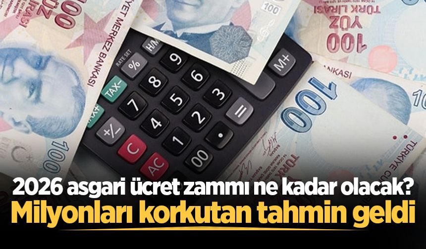 2026 asgari ücret zammı ne kadar olacak? Milyonları korkutan tahmin geldi