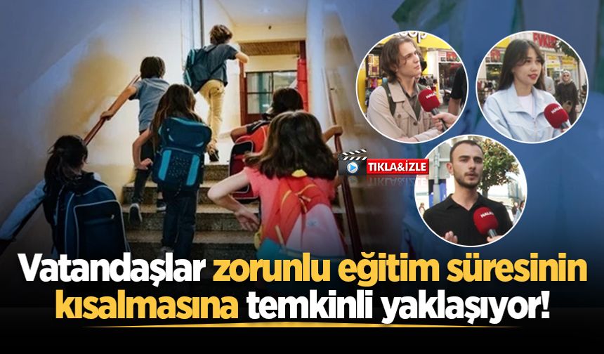Vatandaşlar zorunlu eğitim süresinin kısalmasına temkinli yaklaşıyor!