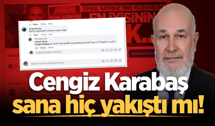 Cengiz Karabaş sana hiç yakıştı mı!