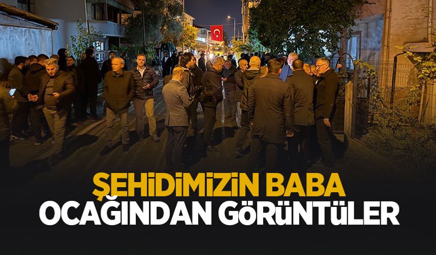 Şehidin baba ocağından görüntüler