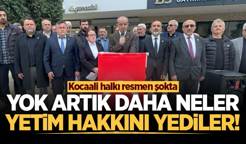 Kocaali halkı resmen şokta: Yok artık daha neler! "Yetim hakkını yediler"