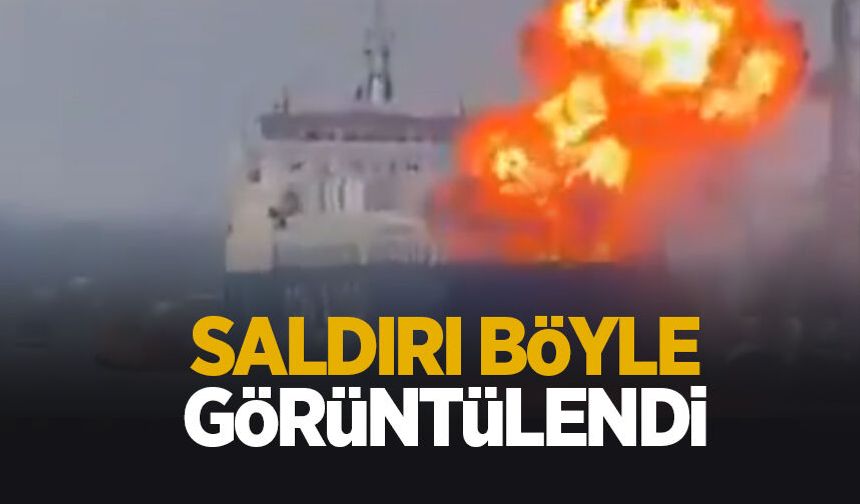 Limanda dehşet anları; Gemi böyle vurulmuş