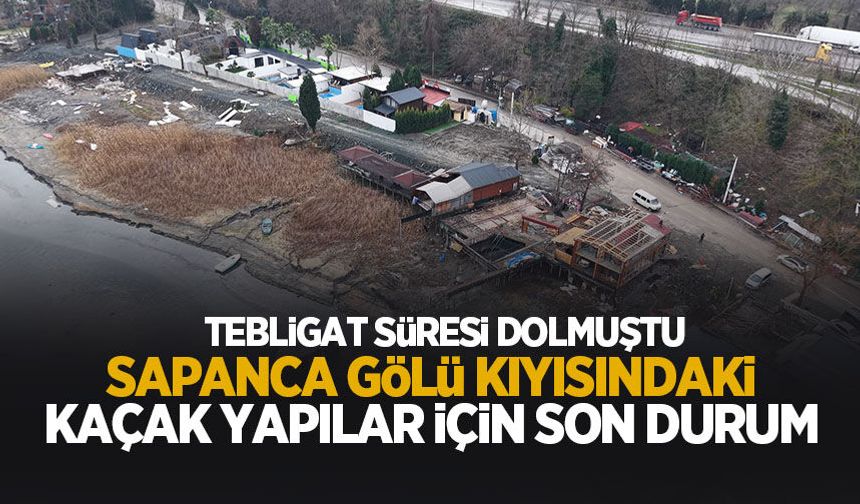 SASKİ Genel Müdürü'nden Göl kıyısındaki kaçak yapılarla ilgili açıklama