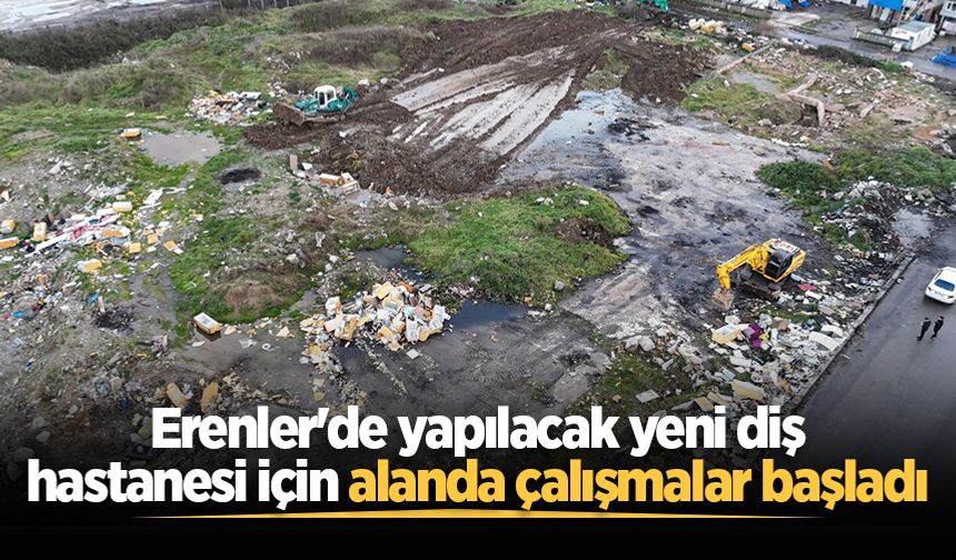 Erenler'de yapılacak Ağız ve Diş Sağlığı Hastanesi için alanda çalışmalar başladı