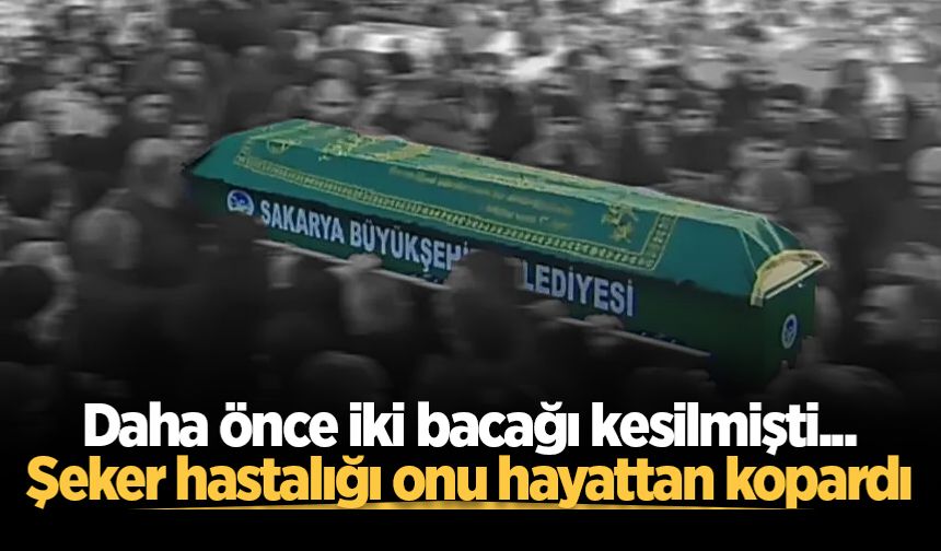 Daha önce iki bacağı kesilmişti... Şeker hastalığı onu hayattan kopardı