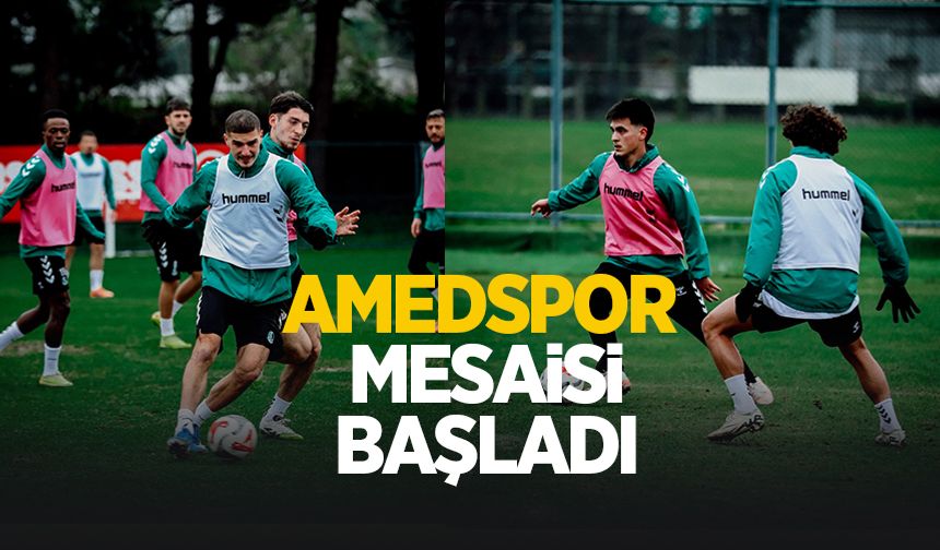 Amedspor mesaisi başladı
