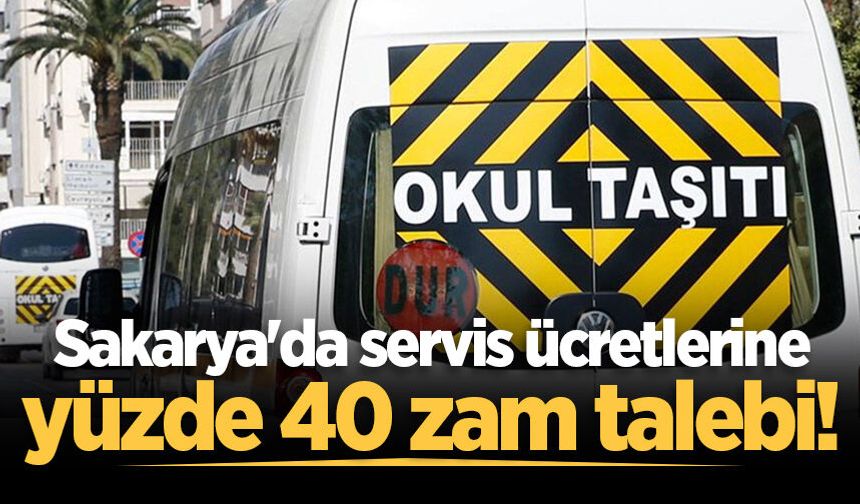 Sakarya'da servis ücretlerine yüzde 40 zam talebi!