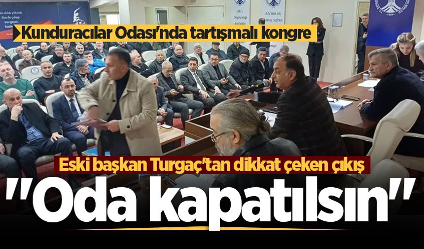 Kunduracılar Odası'nda tartışmalı kongre! Eski başkan Turgaç'tan dikkat çeken çıkış: "Oda kapatılsın"