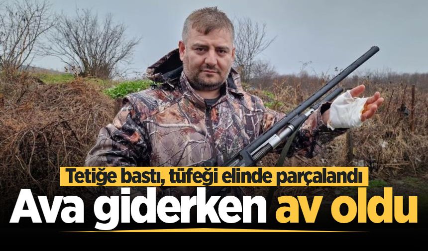 Ava giderken av oldu: Tetiğe bastı, tüfeği elinde parçalandı
