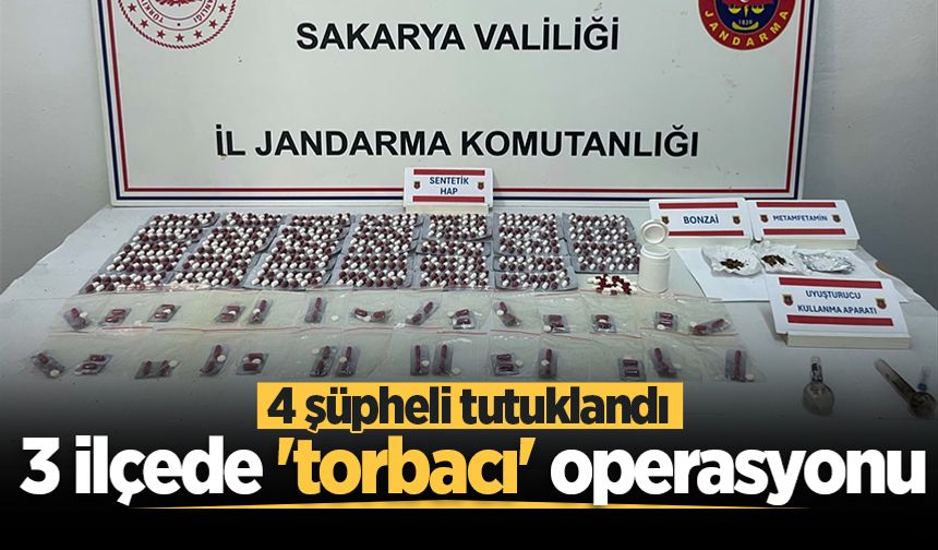 Sakarya’da 3 ilçede 'torbacı' operasyonu: 4 şüpheli tutuklandı