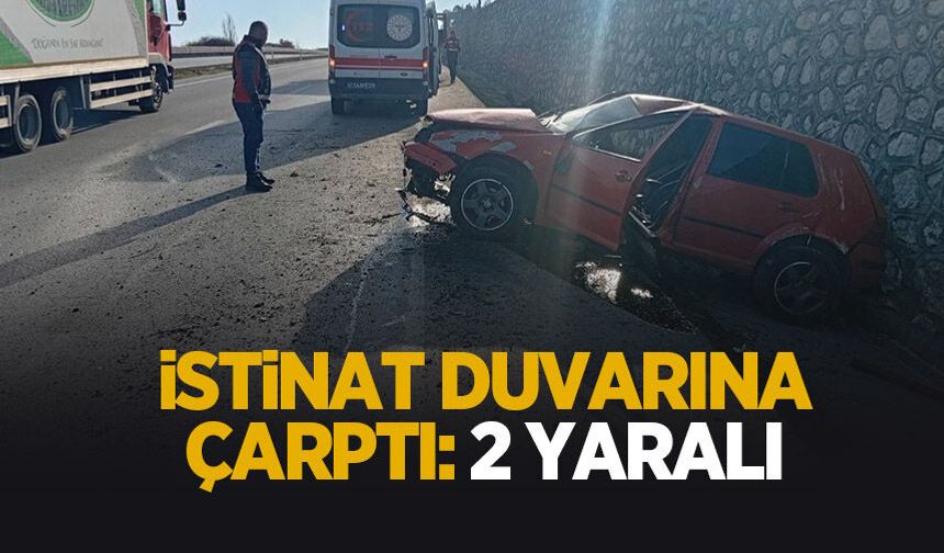 Otomobil duvara çarptı: 2 yaralı