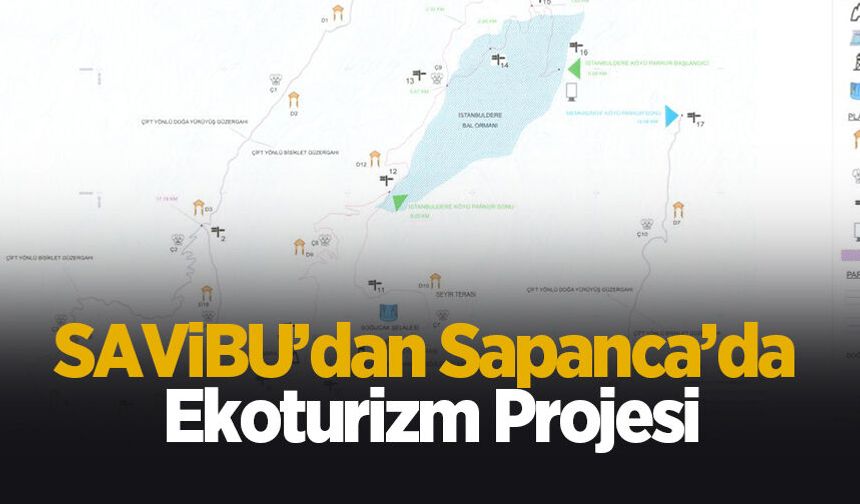 SAVİBU’dan Sapanca’da Ekoturizm Projesi