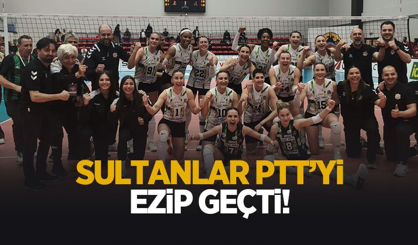 Sultanlar PTT’yi mağlup etti: 3-1