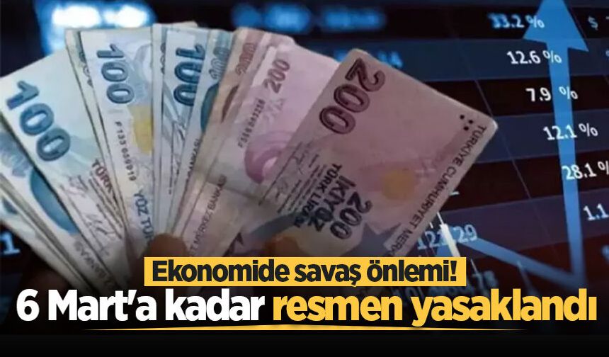 Ekonomide savaş önlemi! SPK duyurdu: 6 Mart'a kadar yasaklandı