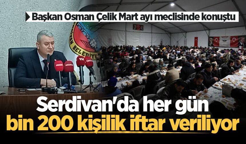 Başkan Osman Çelik: “Ramazan’da her gün bin 200’ün üzerinde vatandaşımıza iftar veriyoruz”