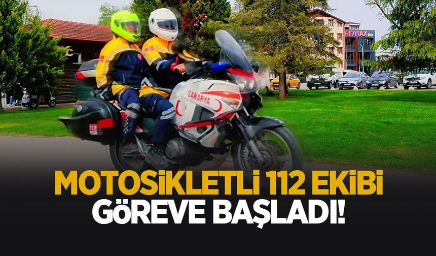 Motosikletli 112 ekibi görevde