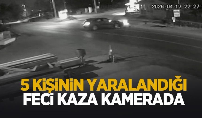 5 kişi yaralanmıştı, kaza anı kamerada