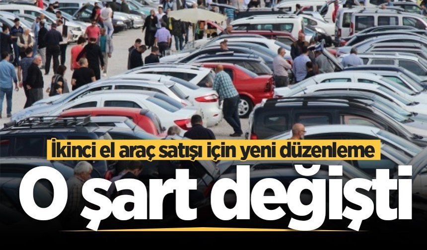 Resmi Gazete'de yayımlandı! İkinci el araç satışına yeni düzenleme