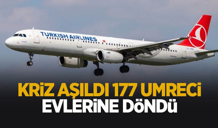 Umre yolculuğu kabusa döndü; 177 Umreci yurda döndü