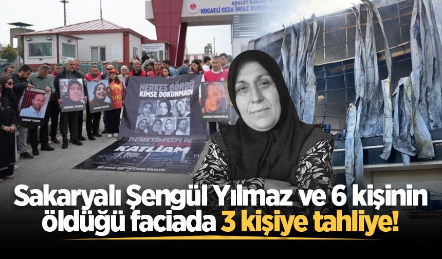 Sakaryalı Şengül Yılmaz ve 6 kişinin öldüğü fabrika yangınında 3 kişi tahliye edildi