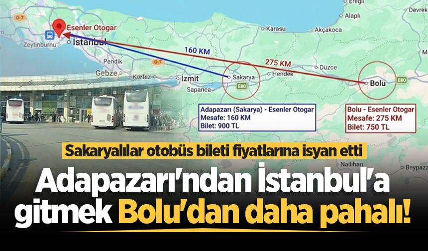 Sakaryalılar otobüs bileti fiyatlarına isyan etti: Adapazarı'ndan İstanbul'a gitmek Bolu'dan daha pahalı!