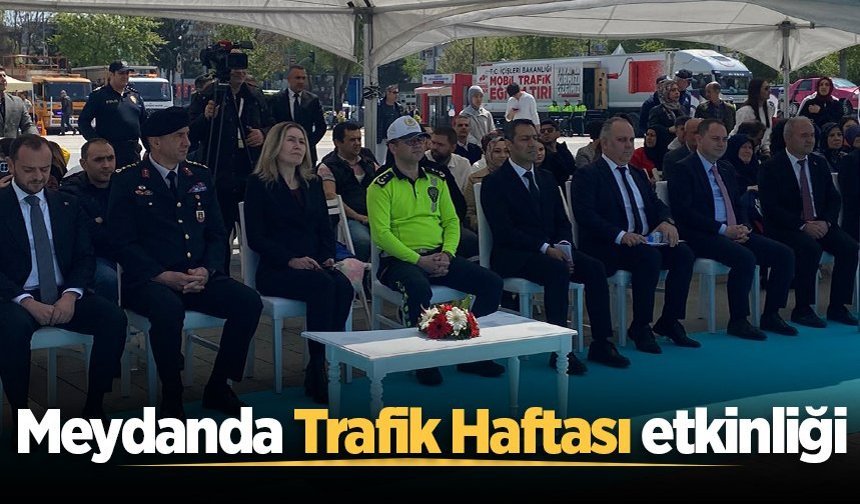 Sakarya’da Trafik Haftası etkinliği