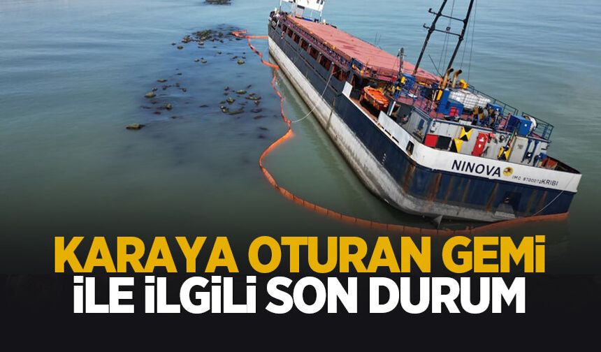 Karaya oturan gemide son durum