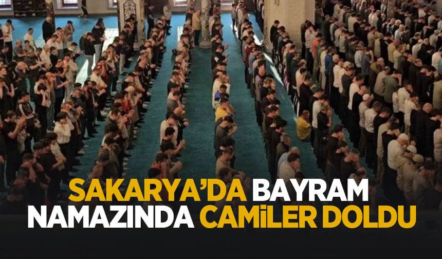 Sakarya'da bayram namazı kılındı