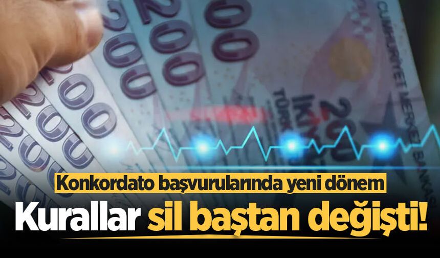Şartlar değişti! Konkordato başvurularında yeni dönem