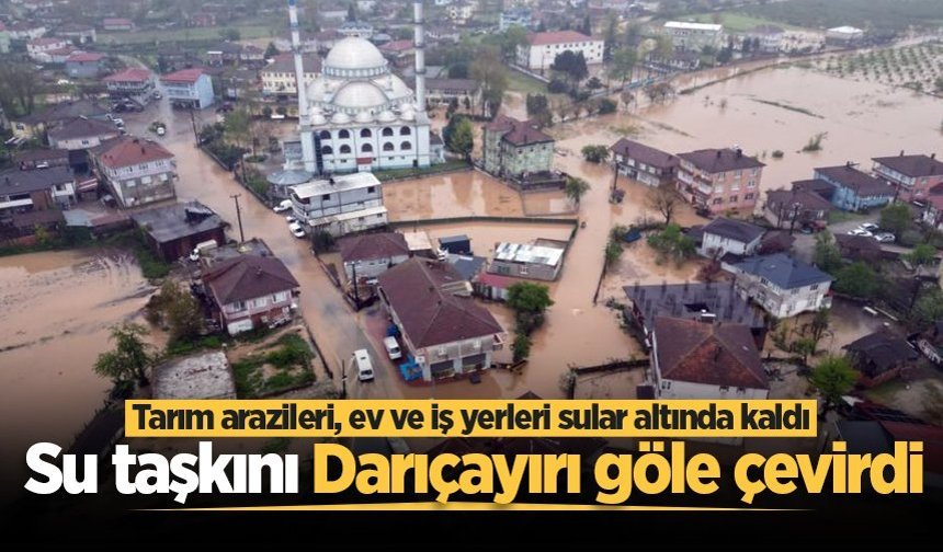 Su taşkını Darıçayırı göle çevirdi: Tarım arazileri, ev ve iş yerleri sular altında kaldı