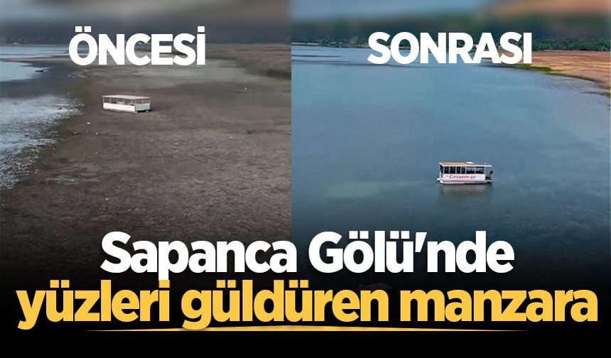 Sapanca Gölü'nde yüzleri güldüren manzara! 'Öncesi-sonrası' görüntüleri paylaşıldı