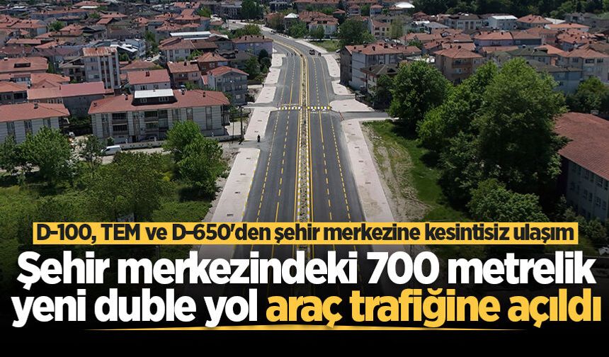 Şehir merkezindeki 700 metrelik yeni duble yol araç trafiğine açıldı
