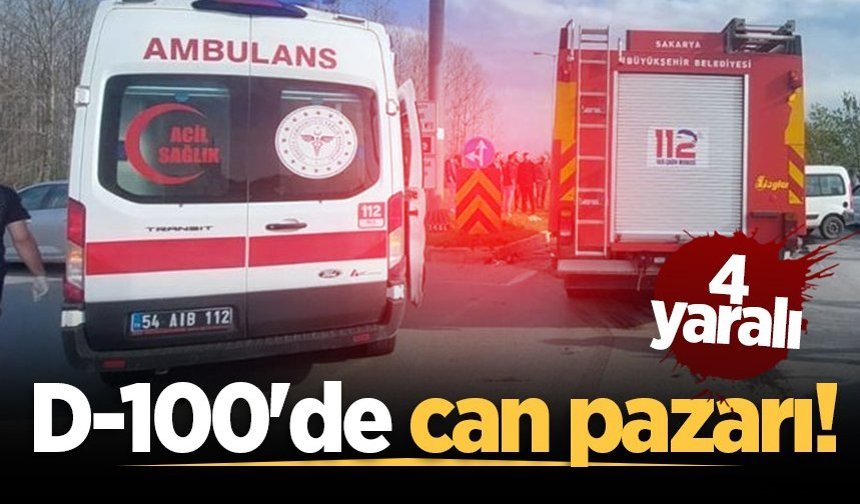D-100'de can pazarı: 4 yaralı