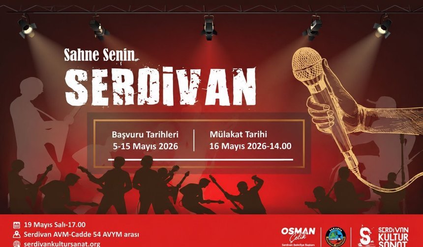 “Sahne Senin Serdivan” yarışması başlıyor: Genç yetenekler sahneye çıkacak