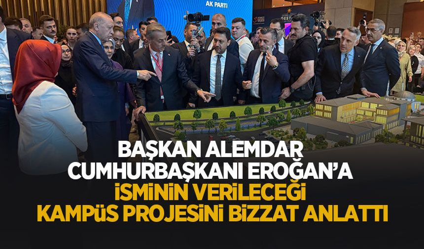 Sakarya'ya Recep Tayyip Erdoğan Kampüsü