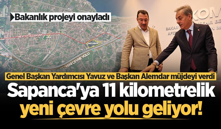 Bakanlık projeyi onayladı: Sapanca'ya 11 kilometrelik yeni çevre yolu geliyor!