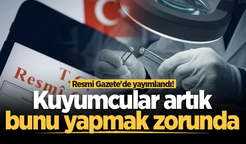 Resmi Gazete'de yayımlandı: Pırlanta ve değerli taş satışında yeni düzenleme