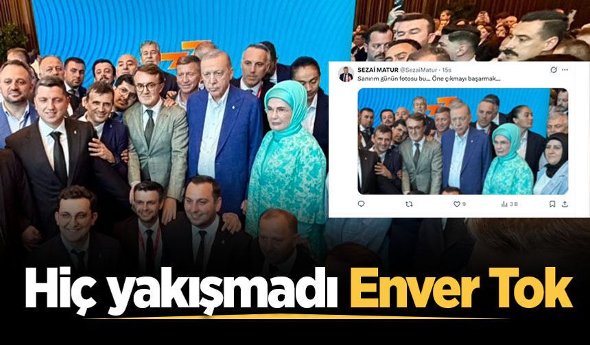 Hiç yakışmadı Enver Tok