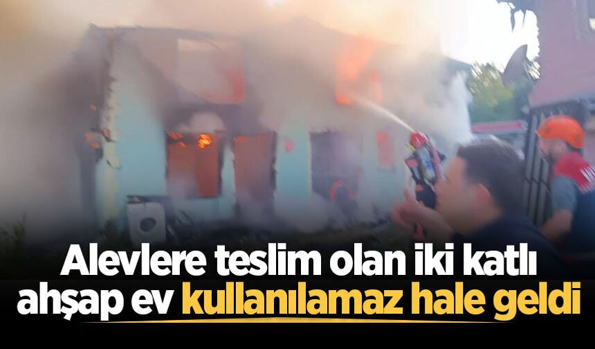 Alevlere teslim olan iki katlı ahşap ev kullanılamaz hale geldi