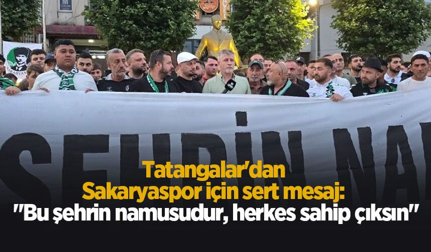 Tatangalar'dan sert mesaj