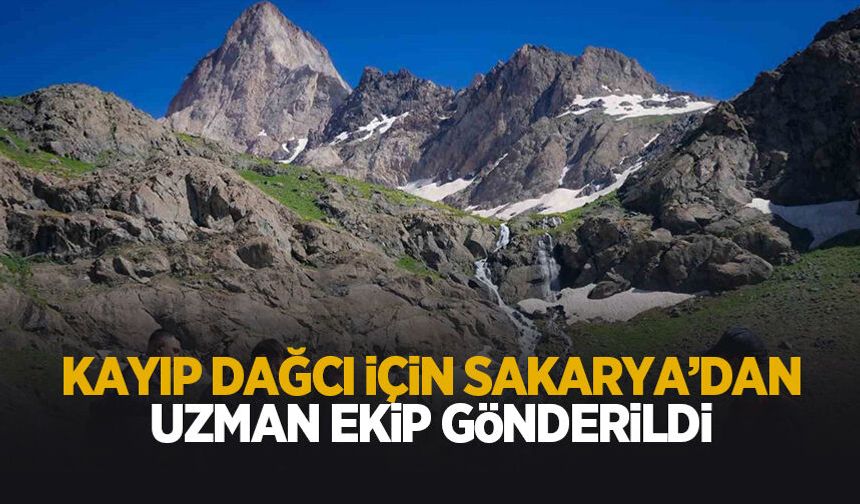 Sakarya'dan uzman ekip kayıp dağcı için Hakkari'ye gitti