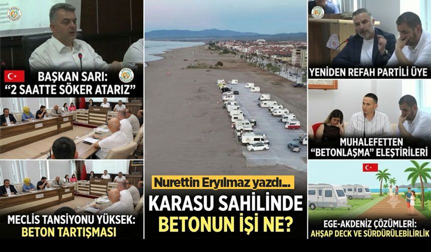 Turizmde ‘yaptım oldu’ mantığı sökmez: Karasu sahilinde betonun işi ne?