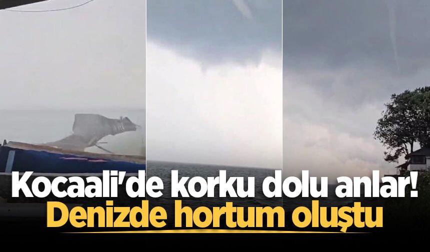 Kocaali'de korku dolu anlar! Denizde hortum oluştu